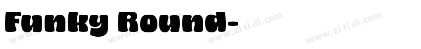 Funky Round字体转换
